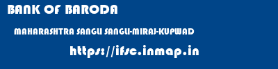 BANK OF BARODA  MAHARASHTRA SANGLI SANGLI-MIRAJ-KUPWAD   ifsc code